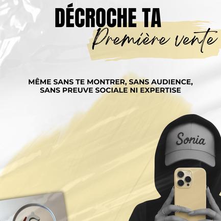 DÉCROCHE TA PREMIÈRE VENTE